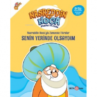 Nasreddin Hoca`yla Zamansız Fıkralar Senin Yerinde Olsaydım
