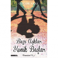 Bazı Aşklar Yenik Başlar