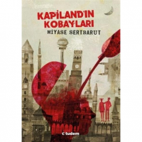 Kapiland`ın Kobayları; 2006 Tudem Edebiyat Birincilik Ödülü - Kopya