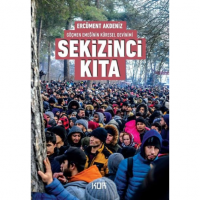 Sekizinci Kıta Göçmen Emeğinin Küresel Devinimi