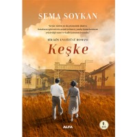 Keşke - Bir Köy Enstitüsü Romanı