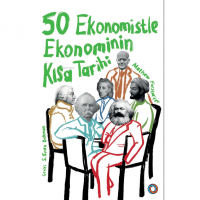50 Ekonomistle Ekonominin Kısa Tarihi