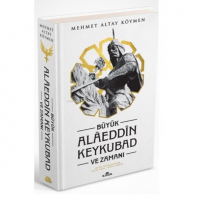 Büyük Alaeddin Keykubad ve Zamanı Ciltli