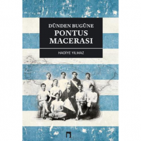 Dünden Bugüne Pontus Macerası