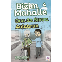 Onu Da Sonra Anlatırım - Bizim Mahalle 4