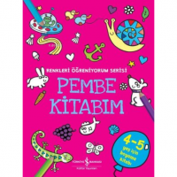 Pembe Kitabım - Renkler Öğreniyorum Serisi