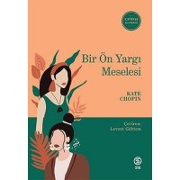 Bir Ön Yargı Meselesi - Çağdaş Klasikler