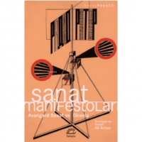 Sanat Manifestoları; Avangard Sanat Ve Direniş
