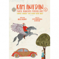 Kam Ana`dan Türk Dünyası Masalları 2