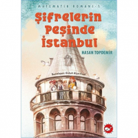 Şifrelerin Peşinde İstanbul - Matematik Romanı 1