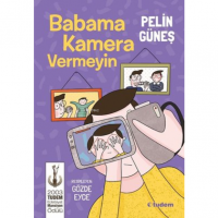 Babama Kamera Vermeyin ;2003 Tudem Edebiyat Mansiyon Ödülü