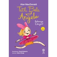 Tatlı Bela Angela - Sahneye Çıkıyor