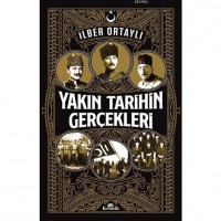 Yakın Tarihin Gerçekleri