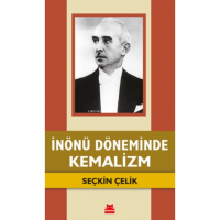 İnönü Döneminde Kemalizm