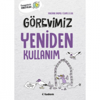 Görevimiz Yeniden Kullanım