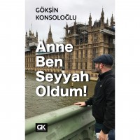 Anne Ben Seyyah Oldum! 