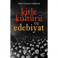 Kitle Kültürü ve Edebiyat