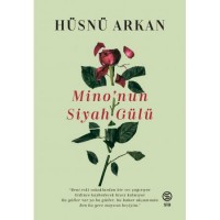 Mino`nun Siyah Gülü