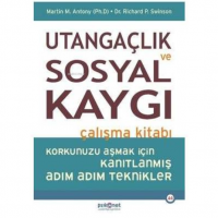 Utangaçlık Ve Sosyal Kaygı Çalışma Kitabı