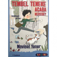 Sen De Oku- Tembel Teneke Acaba Nerede?