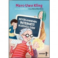 Büyükannenin İnterneti Bozduğu Gün!