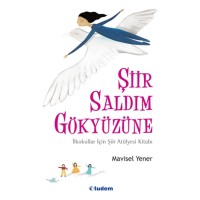 Şiir Saldım Gökyüzüne