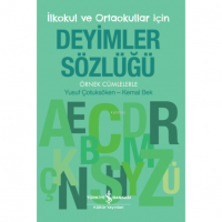 Deyimler Sözlüğü - İlkokul ve Ortaokullar için- ;Örnek Cümlelerle