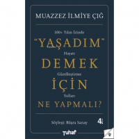 Yaşadım Demek İçin Ne Yapmalı?