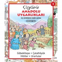 ÇİZGİLERLE ANADOLU UYGARLIKLARI-1 TAŞ DEVRİNDEN DE
