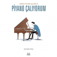 Piyano Çalıyorum;Herkes Piyano Çalabilir