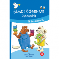 Şimdi Öğrenme Zamanı - İlk Matematik