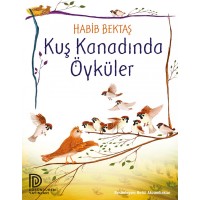 KUŞ KANADINDA ÖYKÜLER