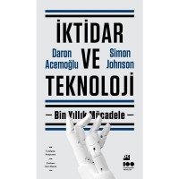 İktidar ve Teknoloji - Bin Yıllık Mücadele