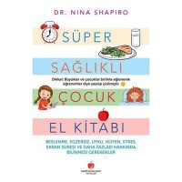 Süper Sağlıklı Çocuk El Kitabı