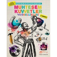 Muhteşem Kuvvetler ve Özellikleri Acayip Bilim ve Eğlenceli Deneyler