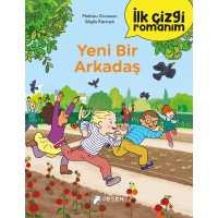 İlk Çizgi Romanım - Yeni Bir Arkadaş