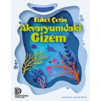 AKVARYUMDAKİ GİZEM