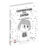 Depresyon veya Zafer