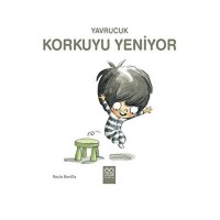 Yavrucuk Korkuyu Yeniyor