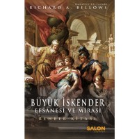 Büyük İskender Efsanesi ve Mirası