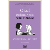 Okul Dediğin Nedir. Charlie Brown