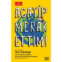 Acayip Merak Ettim The Economist Açıklıyor Dünyamızı Alt Üst Eden Gerçekler