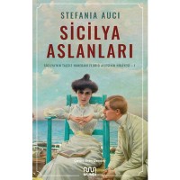 Sicilya Aslanları Sicilya`nın Taçsız Hanedanı Florio Ailesinin Hikayesi I