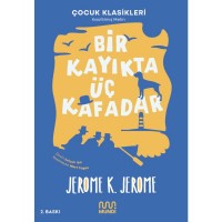 Bir Kayıkta Üç Kafadar Kısaltılmış Metin