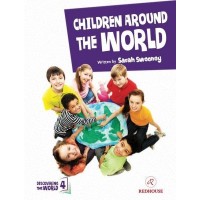 Children Around The World Upper Intermediate Level 4 B2