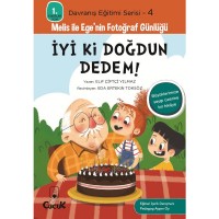 Davranış Eğitimi Serisi 4 Melis ile Ege`nin Fotoğraf Günlüğü İyi ki Doğdun Dedem