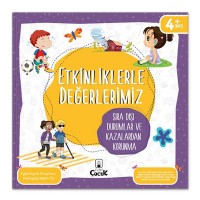 Etkinliklerle Değerlerimiz Sıra Dışı Durumlar ve Kazalardan Korunma