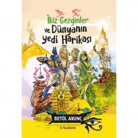 İKİZ GEZGİNLER VE DÜNYANIN YEDİ HARİKASI