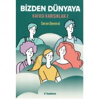 KAFASI KARIŞIKLAR 2-BİZDEN DÜNYAYA