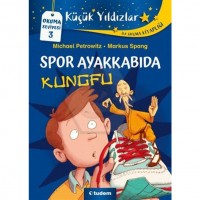 KÜÇÜK YILDIZLAR: SPOR AYAKKABIDA KUNGFU